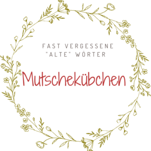 Mutschekübchen