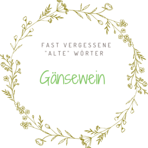 Gänsewein