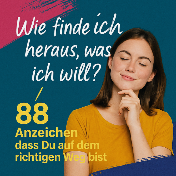 Wie finde ich heraus was ich will
