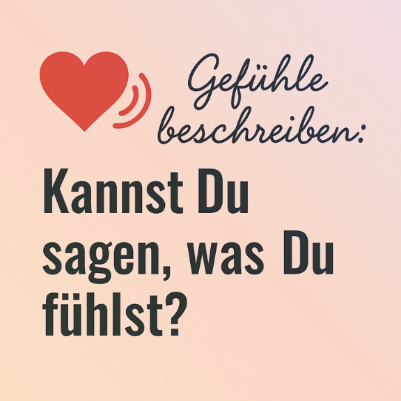 Gefühle beschreiben