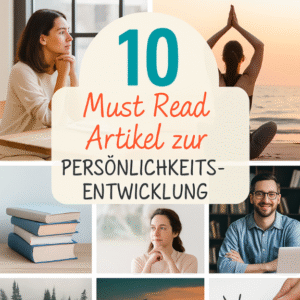 Persönlichkeitsentwicklung Blog