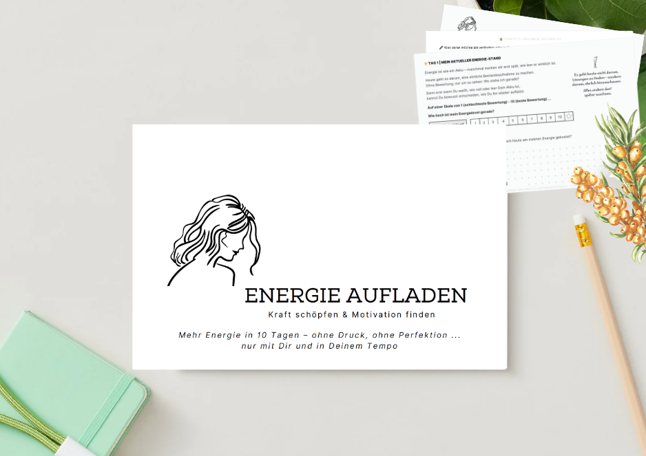 Workbook Energie aufladen Kraft tanken Motivation finden in 10 Tagen