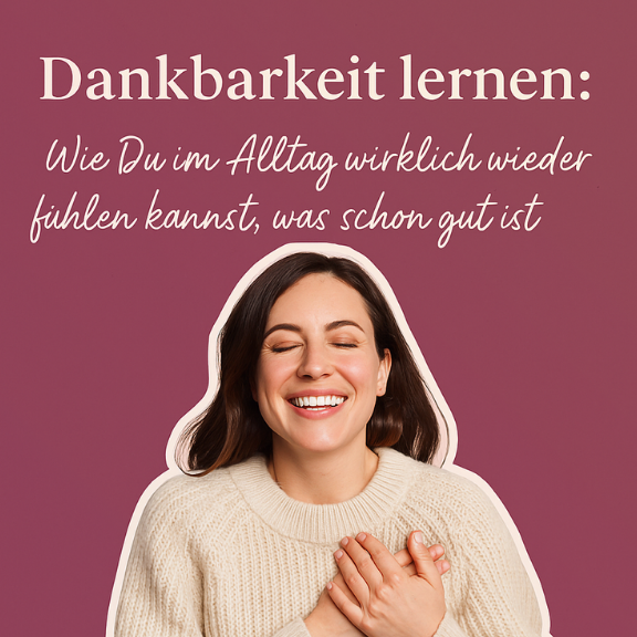 Dankbarkeit lernen