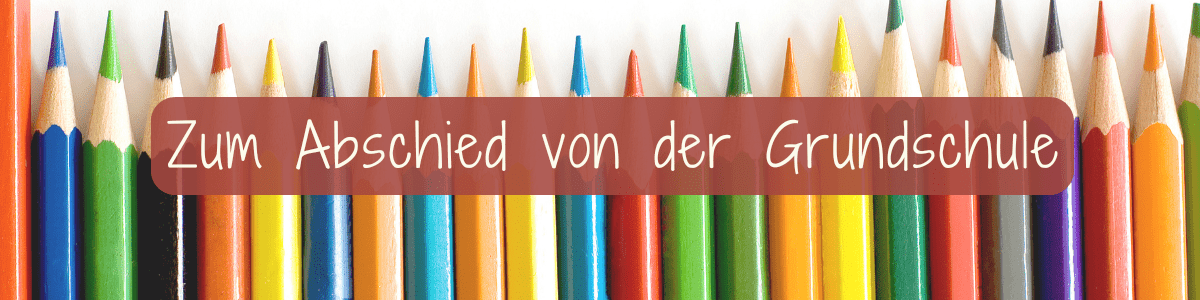 Grundschule Abschied 4. Klasse